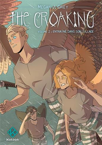 Couverture du livre « The croaking Tome 2 » de Megan Grey aux éditions Kotoon