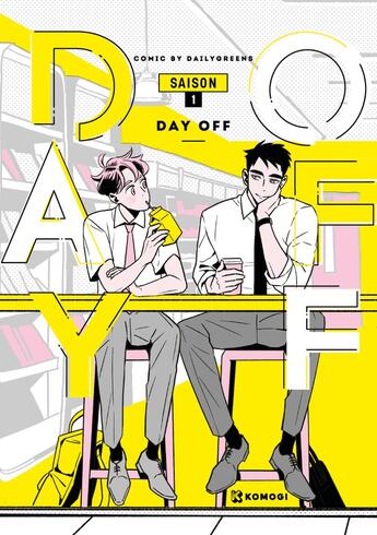 Couverture du livre « Day Off Tome 1 » de Dailygreens aux éditions Komogi