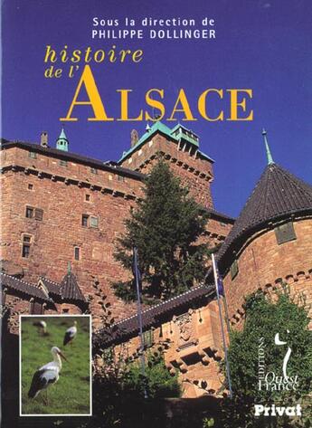 Couverture du livre « Histoire de l'alsace » de Philippe Dollinger aux éditions Ouest France