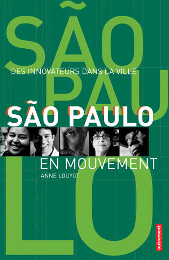 Couverture du livre « Sao Paulo en mouvement » de Anne Louyot aux éditions Autrement