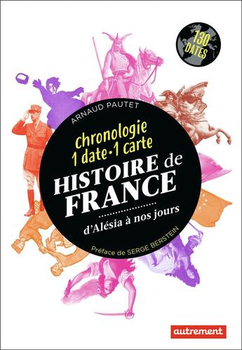 Couverture du livre « Histoire de France ; d'Alésia à nos jours » de Arnaud Pautet aux éditions Autrement