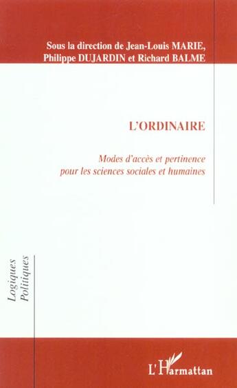 Couverture du livre « L'ORDINAIRE : Modes d'accès et pertinence pour les sciences sociales et humaines » de Marie Jean-Louis aux éditions L'harmattan