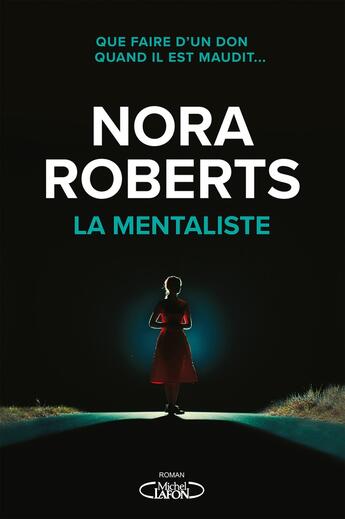 Couverture du livre « La mentaliste » de Nora Roberts aux éditions Michel Lafon