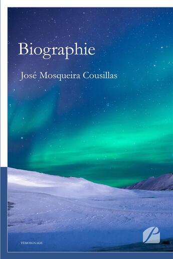 Couverture du livre « Biographie » de Jose Mosqueira Cousillas aux éditions Editions Du Panthéon