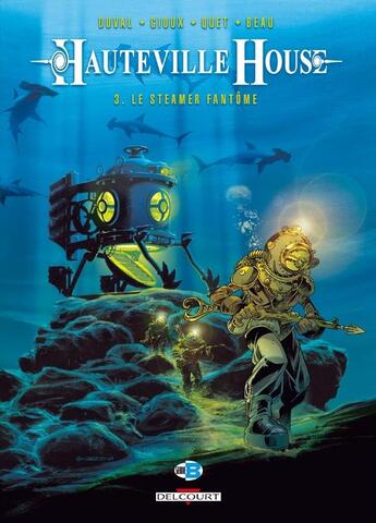 Couverture du livre « Hauteville house Tome 3 : le steamer fantôme » de Fred Duval et Thierry Gioux aux éditions Delcourt