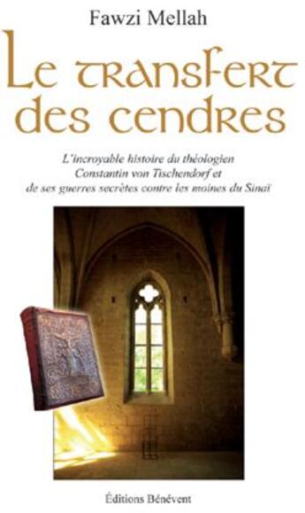 Couverture du livre « Le transfert des cendres » de Fawzi Mellah aux éditions Benevent