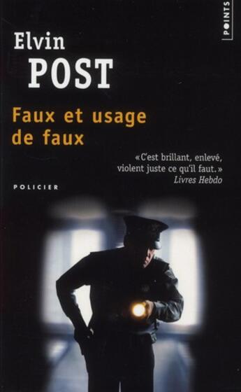 Couverture du livre « Faux et usages de faux » de Elvin Post aux éditions Points