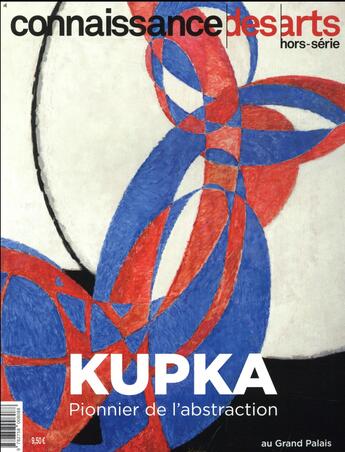 Couverture du livre « Kupka » de Connaissance Des Art aux éditions Connaissance Des Arts