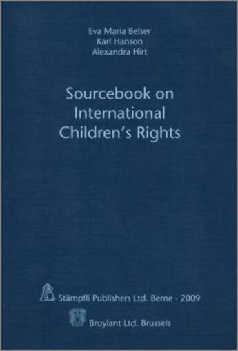 Couverture du livre « Sourcebook on international children's rights » de Maria Belser/Hanson/ aux éditions Stampfli