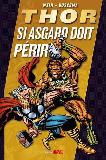 Couverture du livre « Thor : si Asgard doit périr » de John Buscema et Len Wein aux éditions Panini