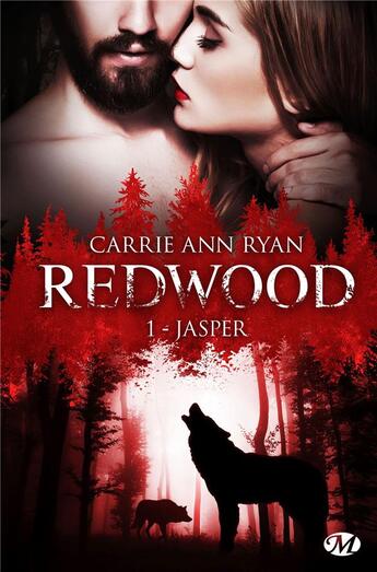 Couverture du livre « Redwood Tome 1 : Jasper » de Carrie Ann Ryan aux éditions Milady