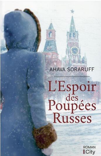 Couverture du livre « L'espoir des poupées russes » de Ahava Soraruff aux éditions City