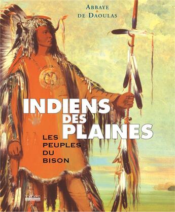 Couverture du livre « Indiens des plaines - les peuples du bison » de  aux éditions Hoebeke