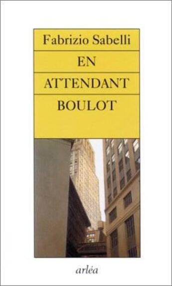 Couverture du livre « En attendant boulot » de Fabrizio Sabelli aux éditions Arlea