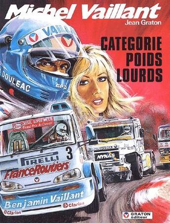 Couverture du livre « Michel Vaillant T.49 ; catégorie poids lourds » de Jean Graton aux éditions Graton