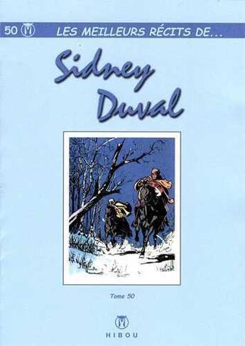 Couverture du livre « Les meilleurs récits de... t.50 » de Sidney et Yves Duval aux éditions Hibou