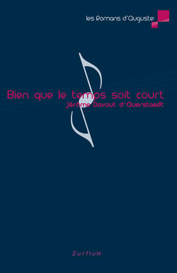 Couverture du livre « Bien que le temps soit court » de J Davout D'Auestaedt aux éditions Zurfluh