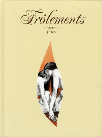 Couverture du livre « Frôlements » de Jung aux éditions Paquet