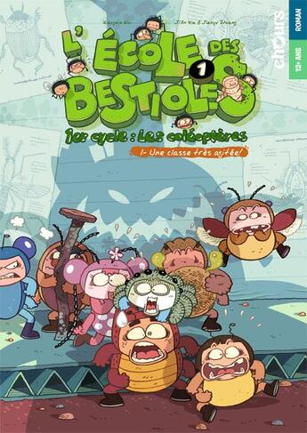 Couverture du livre « L'école des bestioles t.1 ; une classe tres agitée » de Ji An Xia et Jianyu Zhu aux éditions Chours