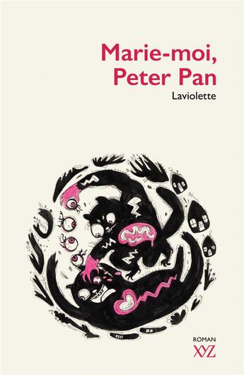 Couverture du livre « Marie-moi, Peter Pan » de Laviolette aux éditions Xyz