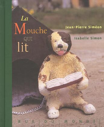 Couverture du livre « La mouche qui lit » de Simeon/Simon aux éditions Rue Du Monde