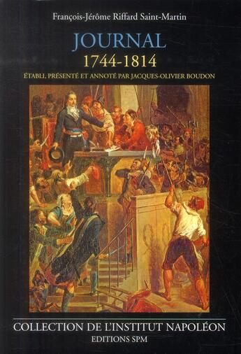 Couverture du livre « Journal de Francois-Jérôme Riffard Saint Martin, 1744-1814 » de Jacques-Olivier Boudon aux éditions L'harmattan