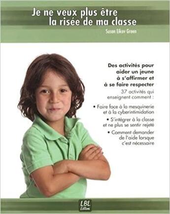 Couverture du livre « Je ne veux plus être la risée de ma classe » de Susan Eikov Green aux éditions La Boite A Livres