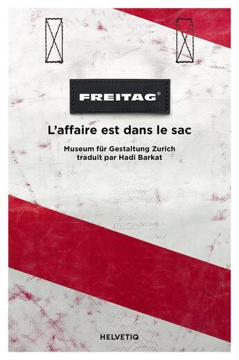 Couverture du livre « Freitag ; l'affaire est dans le sac » de Renate Menzi aux éditions Helvetiq