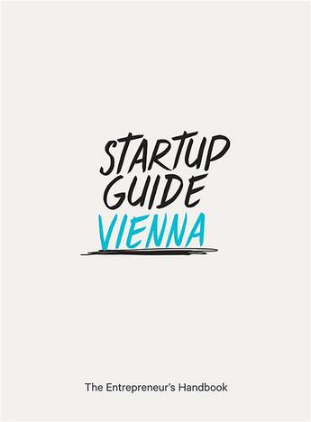 Couverture du livre « Startup guide Vienna » de Startup Guide aux éditions Dgv