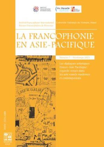 Couverture du livre « Les dialogues artistiques france-asie-pacifique : regards croises dans les arts visuels modernes et » de Lenzi Iola aux éditions Pu De Provence