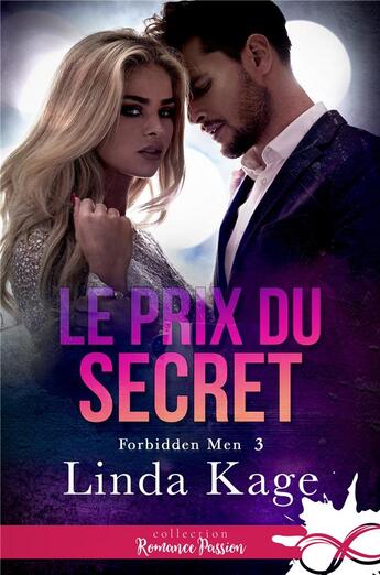 Couverture du livre « Forbidden men t.3 : le prix du secret » de Linda Kage aux éditions Collection Infinity