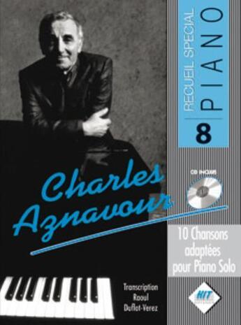 Couverture du livre « Aznavour - recueil special piano + cd » de Hit aux éditions Hit Diffusion