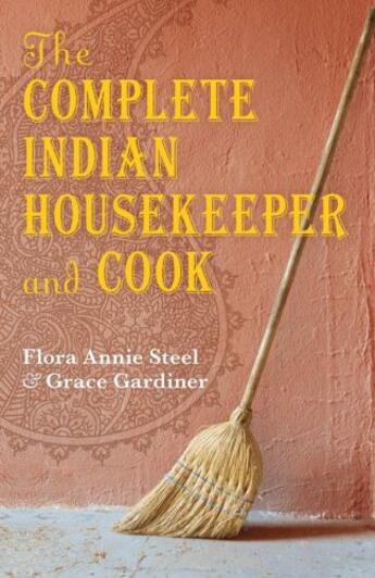 Couverture du livre « The Complete Indian Housekeeper and Cook » de Gardiner G aux éditions Oup Oxford