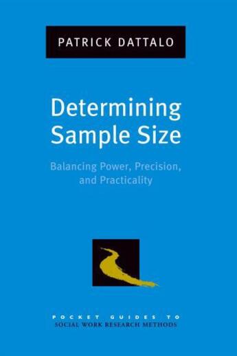 Couverture du livre « Determining Sample Size: Balancing Power, Precision, and Practicality » de Dattalo Patrick aux éditions Oxford University Press Usa