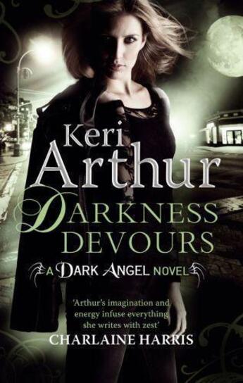 Couverture du livre « Darkness Devours » de Keri Arthur aux éditions Little Brown Book Group Digital