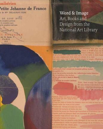 Couverture du livre « Word and image ; art books and design from the national art library » de Rowan Watson et Elizabeth James et Julius Bryant aux éditions Victoria And Albert Museum