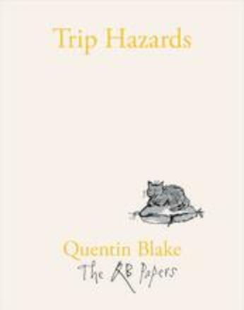 Couverture du livre « Trip hazards (the qb papers) » de Quentin Blake aux éditions Thames & Hudson