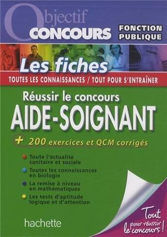 Couverture du livre « Objectif concours ; réussir le concours aide-soignant » de Guilhemat et Menard et Viateau aux éditions Hachette Education