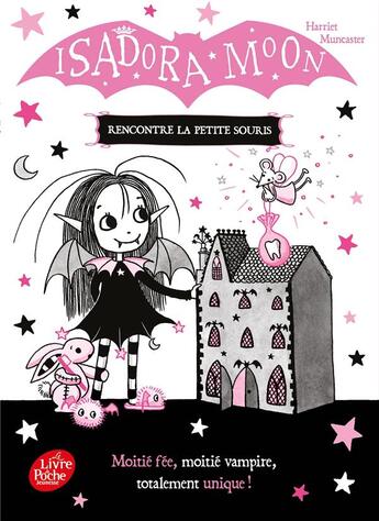 Couverture du livre « Isadora Moon Tome 13 : Isadora Moon rencontre la petite souris » de Harriet Muncaster aux éditions Le Livre De Poche Jeunesse