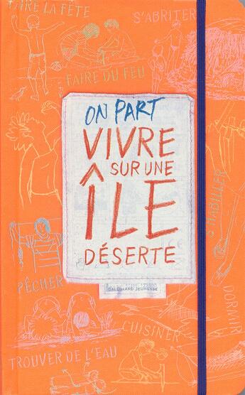 Couverture du livre « On part vivre sur une île déserte » de Philippe Laborde et Jacques Van Geen aux éditions Gallimard-jeunesse