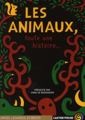 Couverture du livre « Les animaux, toute une histoire » de De Berranger Anne aux éditions Pere Castor