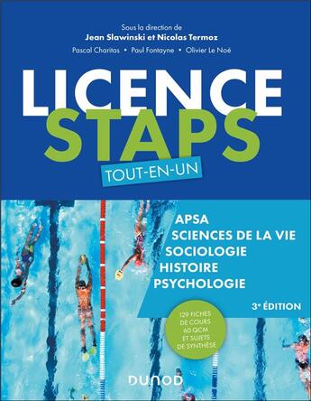 Couverture du livre « Licence Staps ; Tout-en-un (3e édition) » de Nicolas Termoz et Paul Fontayne et Pascal Charitas et Olivier Le Noe et Jean Slawinski aux éditions Dunod