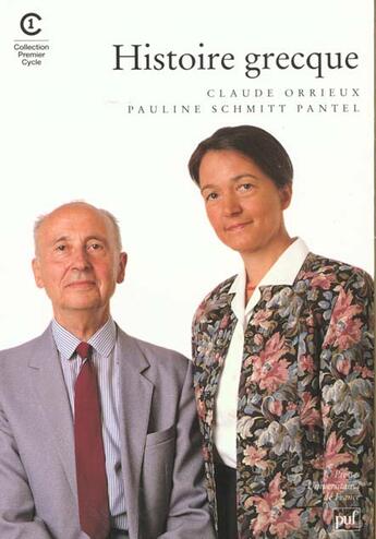 Couverture du livre « Histoire grecque » de Orrieux/Schmitt Pant aux éditions Puf