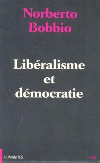 Couverture du livre « Libéralisme et démocratie » de Norberto Bobbio aux éditions Cerf