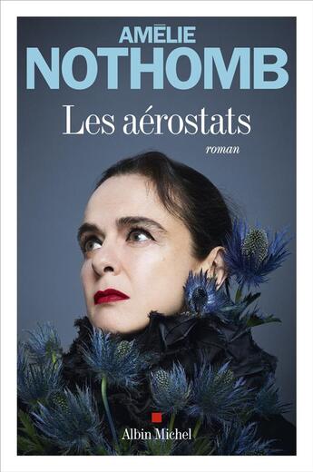 Couverture du livre « Les aérostats » de Amélie Nothomb aux éditions Albin Michel