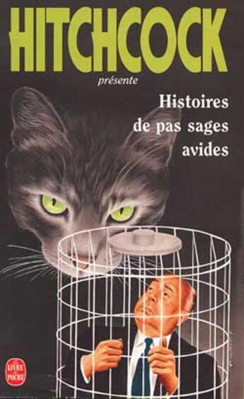 Couverture du livre « Histoires de pas sages avides » de Hitchcock-A aux éditions Le Livre De Poche