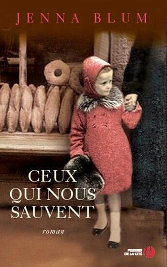 Couverture du livre « Ceux qui nous sauvent » de Blum Jenna aux éditions Presses De La Cite