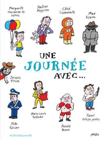 Couverture du livre « Une journée avec... » de Jean-Philippe Muzo aux éditions Actes Sud Jeunesse