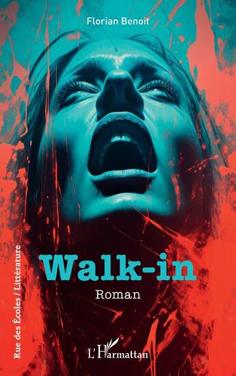 Couverture du livre « Walk-in » de Florian Benoit aux éditions L'harmattan