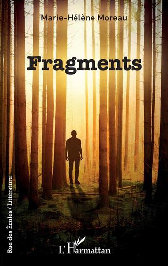 Couverture du livre « Fragments » de Marie-Helene Moreau aux éditions L'harmattan